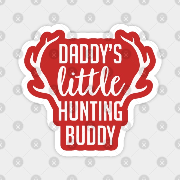 Daddy's hunting buddy Symbol Magnet by MManoban