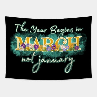 The year begins in March not January Tapestry