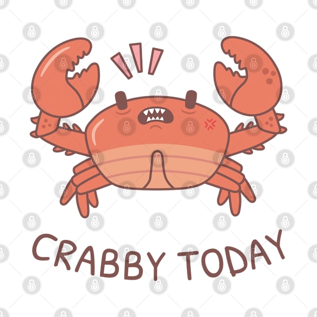 Funny Crabby Today Grouchy Crab Pun by rustydoodle