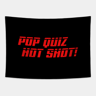 Speed - Pop Quiz Hot Shot! Tapestry