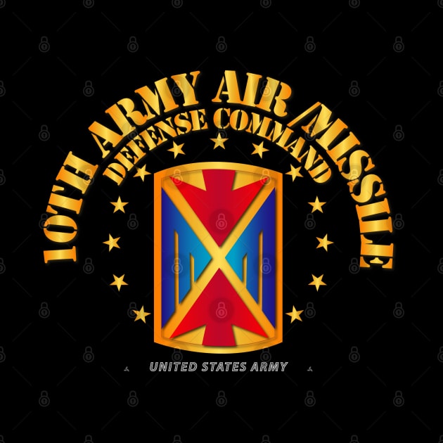 10th Army Air and Missile Defense Command by twix123844