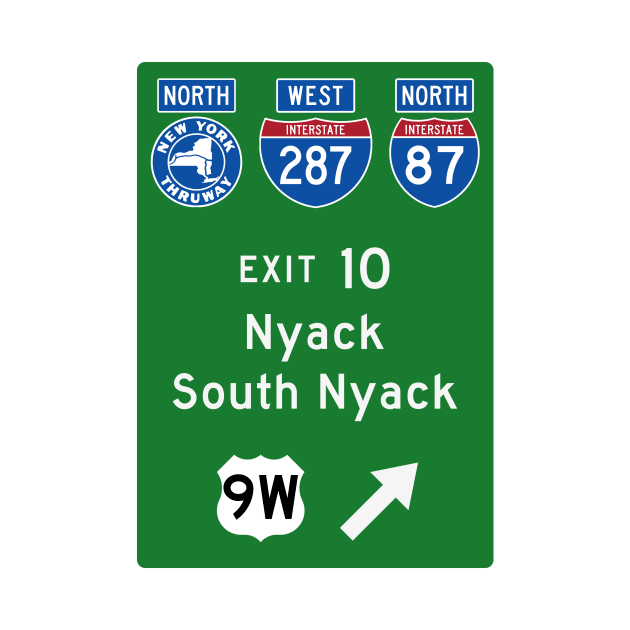 New York Thruway Northbound Exit 10: Nyack South Nyack US Route 9W by MotiviTees