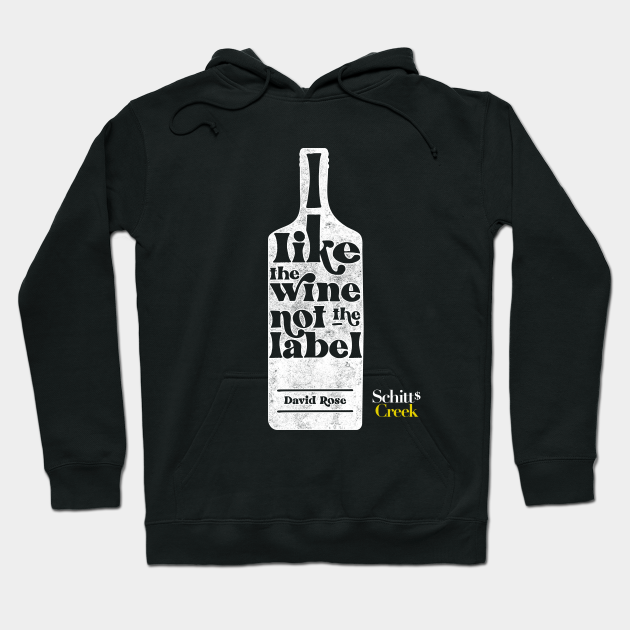 I Like The Wine Not The Label - David Rose - Schitt's Creek