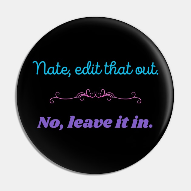 Edit That Out Pin by StudyingScarlet