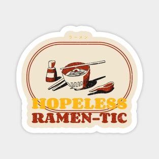 Ramen Hopeless Ramentic Magnet