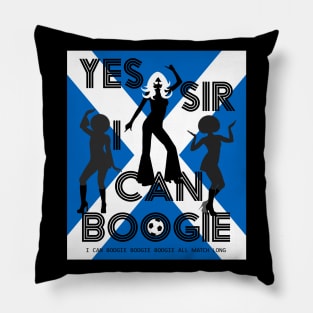 Yes Sir I can Boogie Scotland Football Edition Pillow