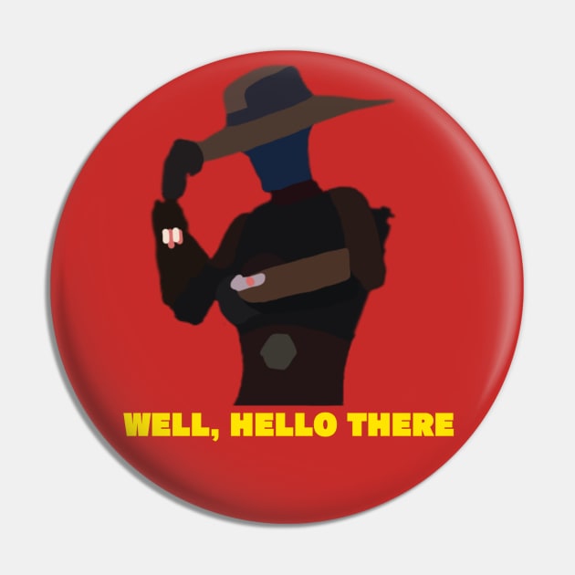 Well Hello There Silhouette Design Pin by FancyKenobi