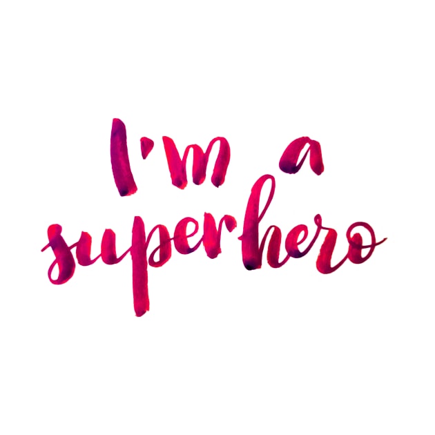 I'm a superhero by Ychty