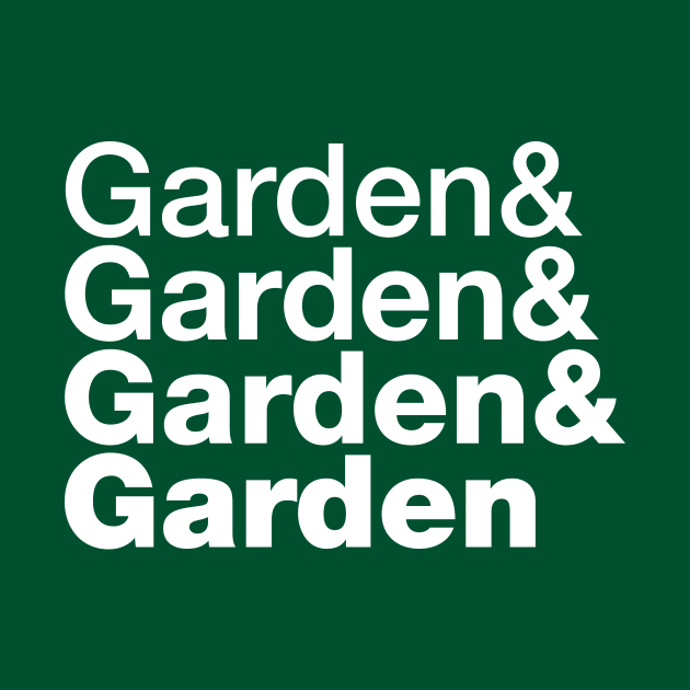 Garden and Garden and Garden and Garden by Eugene and Jonnie Tee's