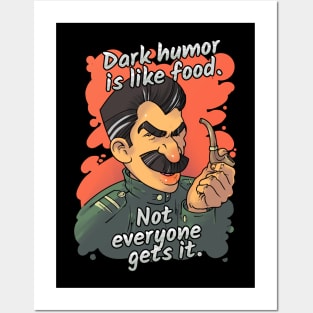 Dark Humor Is Like Food Not Everyone Gets It Anti Socialism Che Guevara -  Libtard - T-Shirt