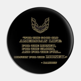 Quoteth the Bandit Pin