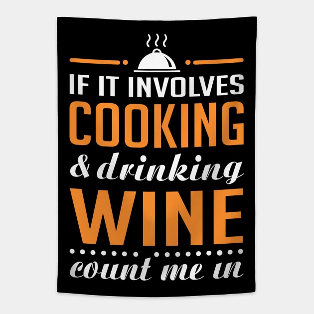 Cooking and Wine Funny Tapestry by KsuAnn