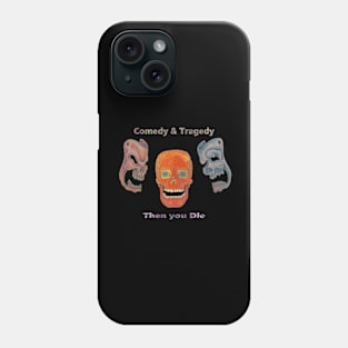 Comedy Tragedy & Die, Male Skull Phone Case