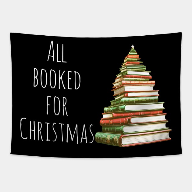 All booked for Christmas, book lover design Tapestry by Apparels2022