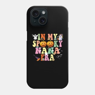 In my Spooky Nana Era Funny Halloween Phone Case