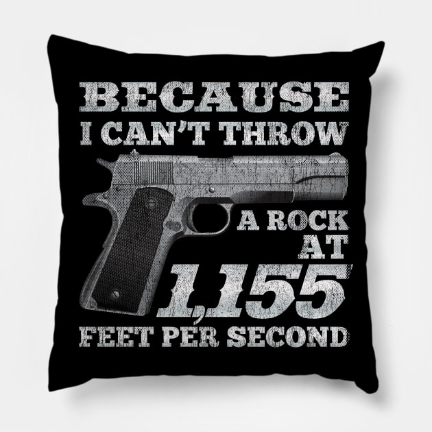 I Own A Gun Becuase Pillow by Vector Deluxe