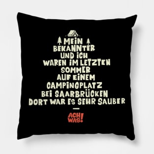 Benimmschule - Mein Bekannter und Ich waren letzten Sommer auf einem Campingplatz - Loriot - TV Kult - Deutsch Pillow