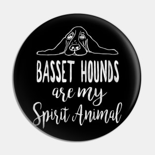 Basset hound cute dog quote, Basset hounds are my spirit animal Pin