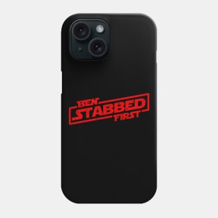 Ben Stabbed First Phone Case