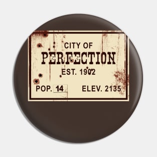 City of Perfection Pin