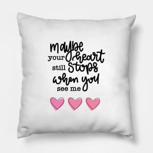 Just for a Moment Quote Pillow