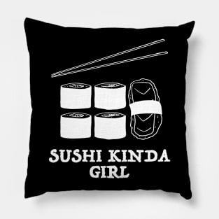 Sushi Kinda Girl in White Text Pillow