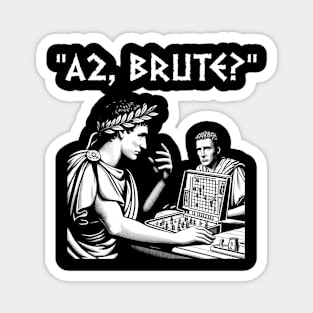 ulius Caesar and Brutus Board Game Meme Funny History Magnet