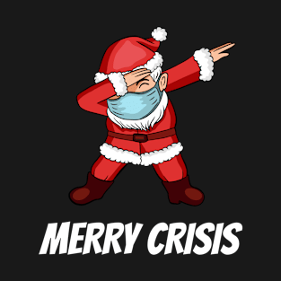 Merry Crisis T-Shirt