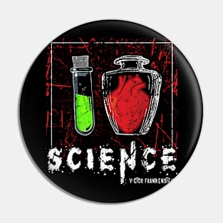 I Love Science...V.Frankestein Pin