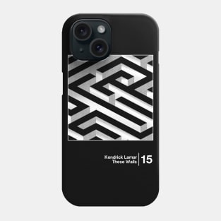 Kendrick Lamar - These Walls / Minimal Graphic Artwork Design Phone Case