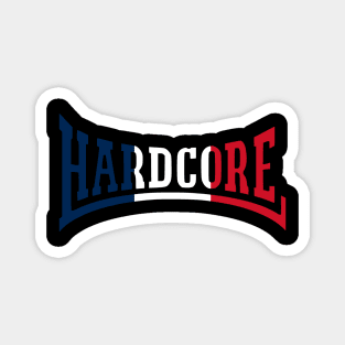 Hardcore France Magnet