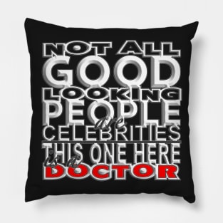 Good Looking Doctor (Red-White) Pillow