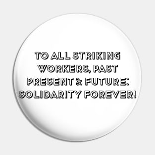 WORKER SOLIDARITY Pin