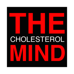 THE CHOLESTEROL MIND LOGO T-Shirt