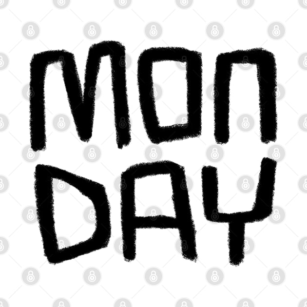 Days of The Week: My Day, Monday by badlydrawnbabe