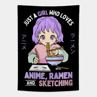 Just A Girl Who Loves Anime Ramen And Sketching Tapestry