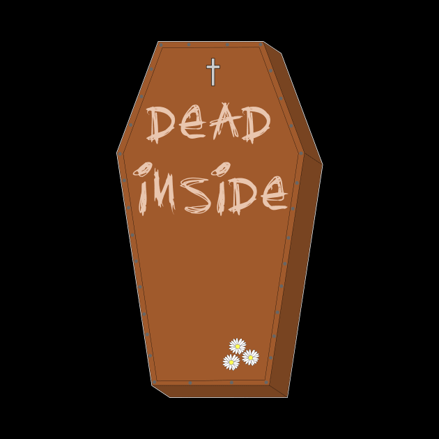 Dead Inside by Slap Cat Designs