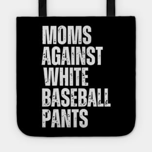 Moms Against White Baseball Pants Tote