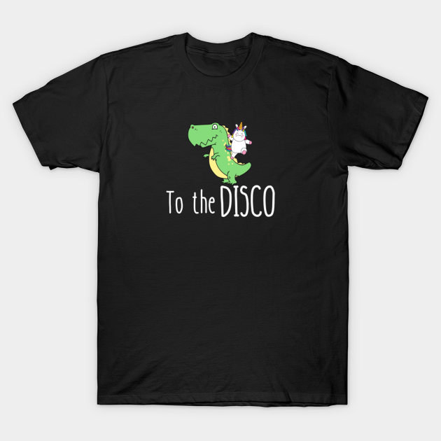 Discover to the disco - Dinosaur - T-Shirt