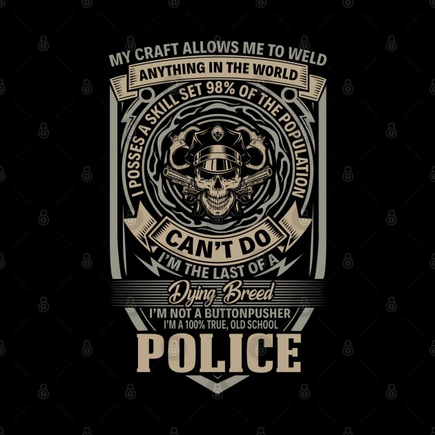 Im 100% True, Old School Police Proud Police T Shirts For Police Gift For Police Family by Murder By Text