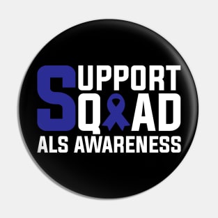 Als Awareness Support Squad Pin