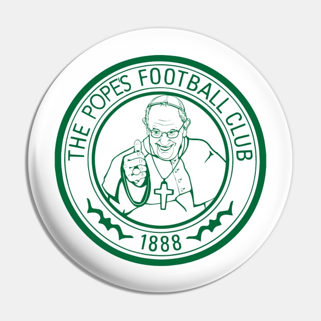 The Popes Football Club Glasgow Celtic FC Pin by TeesForTims