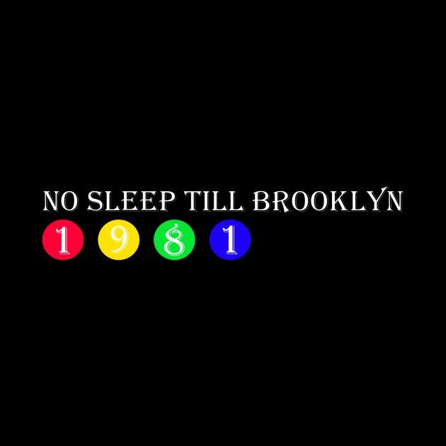 No Sleep Till Brooklyn-1981 by agu13