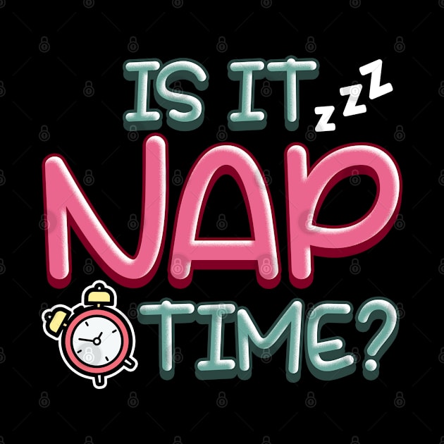 Is it Nap Time ? by savariya