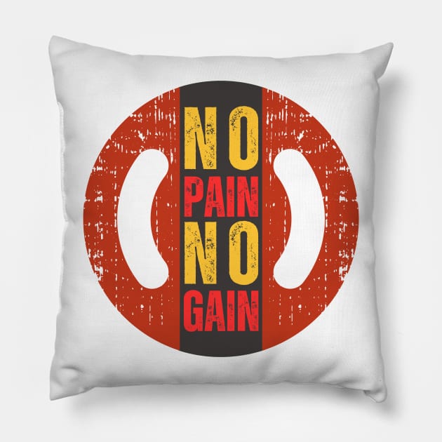 NO PAIN NO GAIN Pillow by Zitargane