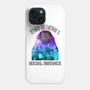 This Is How I Social Distance Cat Phone Case