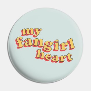 My Fangirl Heart! Pin