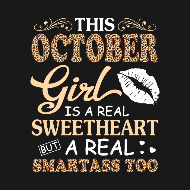 This October Girl Is A Real Sweetheart A Real Smartass Too by joandraelliot