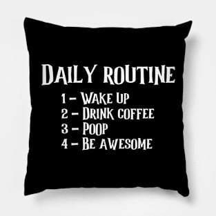 Daily Routine Pillow