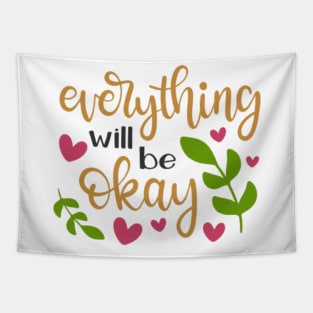 Everything will be ok Tapestry